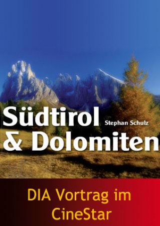 DIA Vortrag: Südtirol & Dolomiten